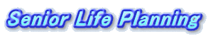 Senior Life Planning 